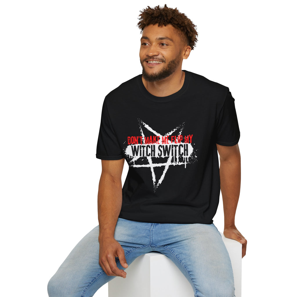 Don't Make Me Flip My Witch Switch Tee | Funny Witchy Energy Shirt
