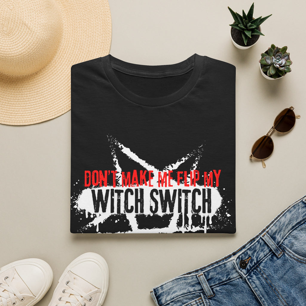 Don't Make Me Flip My Witch Switch Tee | Funny Witchy Energy Shirt